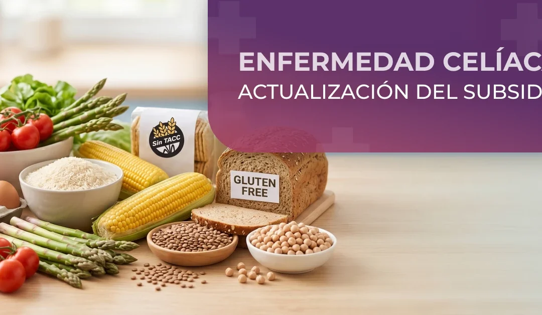 Celiaquía: Actualización del subsidio