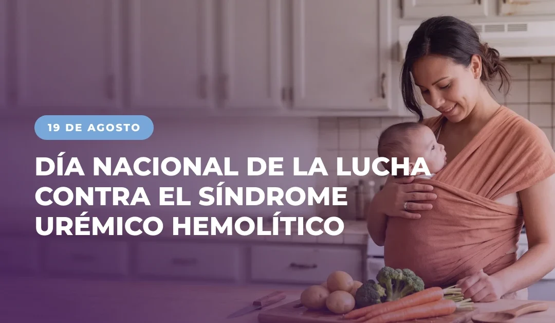 Síndrome Urémico Hemolítico: cómo prevenirlo en casa